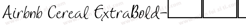 Airbnb Cereal ExtraBold字体转换